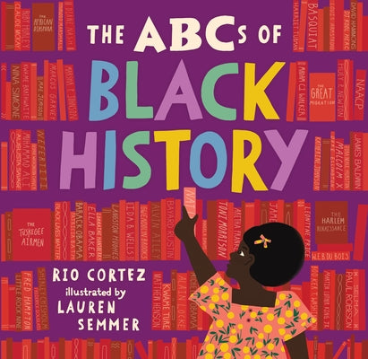 The ABCs of Black History by Cortez, Rio