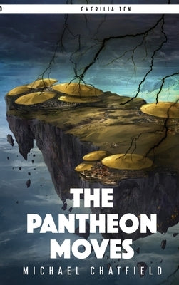 The Pantheon Moves by Chatfield, Michael