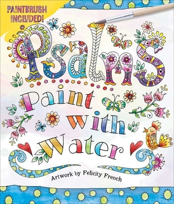 Psalms Paint with Water by Editors of Thunder Bay Press