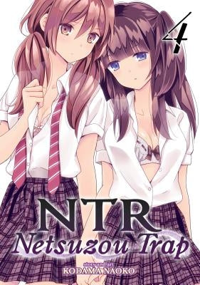 Ntr - Netsuzou Trap Vol. 4 by Naoko, Kodama