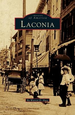 Laconia by Huse, Warren D.