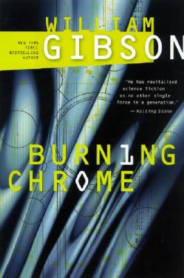 Burning Chrome by Gibson, William