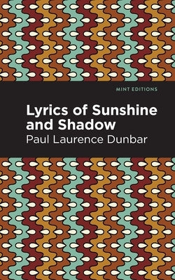 Lyrics of Sunshine and Shadow by Dunbar, Paul Laurence