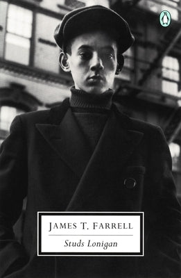 Studs Lonigan by Farrell, James T.
