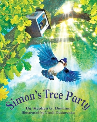 Simon's Tree Party by Bowling, Stephen G.