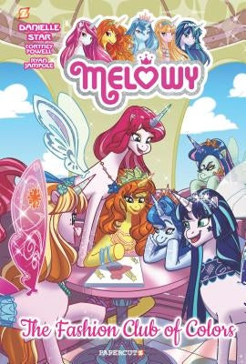 Melowy Vol. 2: The Fashion Club of Colors by Powell, Cortney Faye