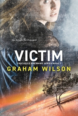 Victim by Wilson, Graham