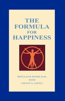 The Formula for Happiness by Ramm, Douglas R.