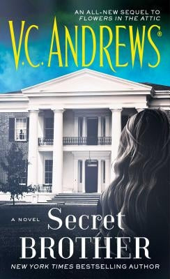 Secret Brother, Volume 8 by Andrews, V. C.