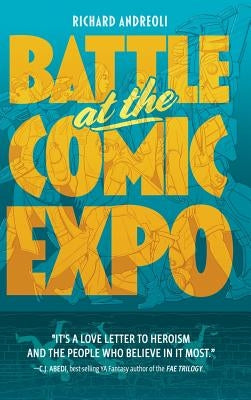 Battle at the Comic Expo by Andreoli, Richard