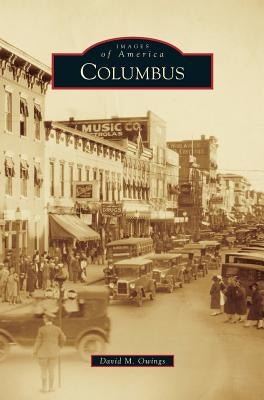 Columbus by Owings, David M.