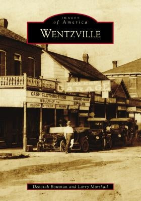 Wentzville by Bowman, Deborah