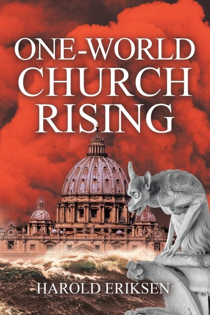 One-World Church Rising by Eriksen, Harold