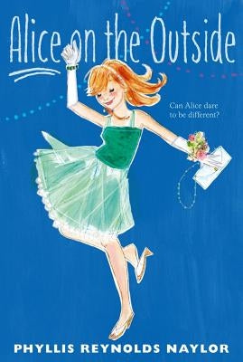 Alice on the Outside, 11 by Naylor, Phyllis Reynolds