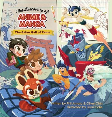 The Discovery of Anime and Manga: The Asian Hall of Fame by Amara, Phil
