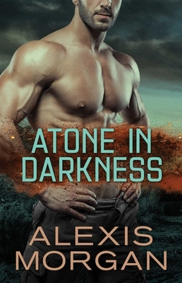 Atone in Darkness, Volume 2 by Morgan, Alexis