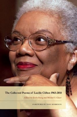 The Collected Poems of Lucille Clifton 1965-2010 by Clifton, Lucille