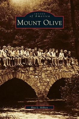 Mount Olive by Hilbert, Rita