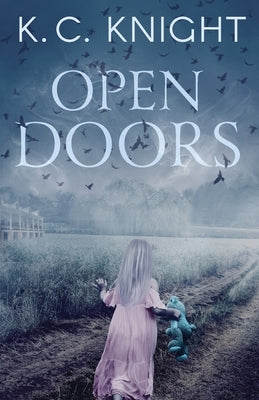 Open Doors by Knight, K. C.