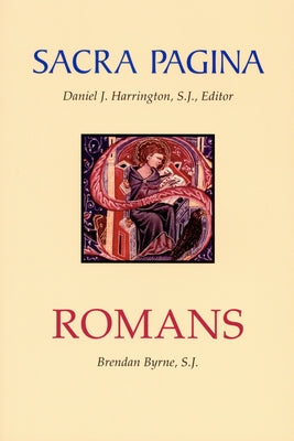 Sacra Pagina: Romans by Byrne, Brendan