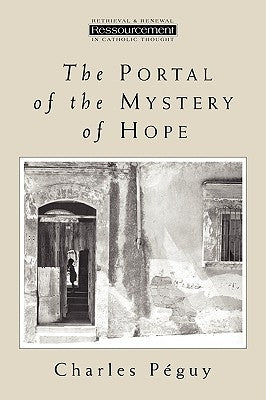 The Portal of the Mystery of Hope by Peguy, Charles