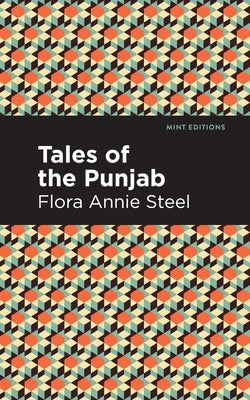 Tales of the Punjab by Steel, Flora Annie