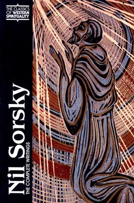 Nil Sorsky: The Complete Writings by Maloney, George A.