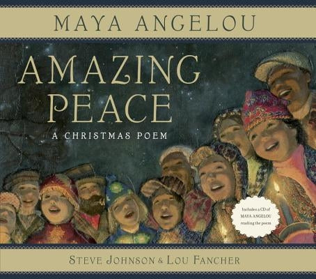 Amazing Peace: A Christmas Poem [With CD (Audio)] by Angelou, Maya