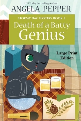 Death of a Batty Genius by Pepper, Angela