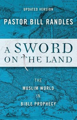 A Sword on the Land by Randles, Bill