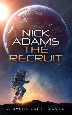 The Recruit by Adams, Nick
