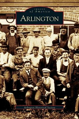Arlington by Arlington Historical Society