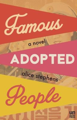 Famous Adopted People by Stephens, Alice