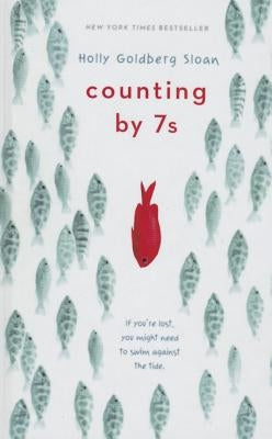Counting by 7's by Sloan, Holly Goldberg