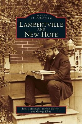 Lambertville and New Hope by Mastrich, James