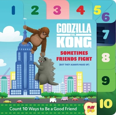 Godzilla vs. Kong: Sometimes Friends Fight: (but They Always Make Up) by Herring, Carol