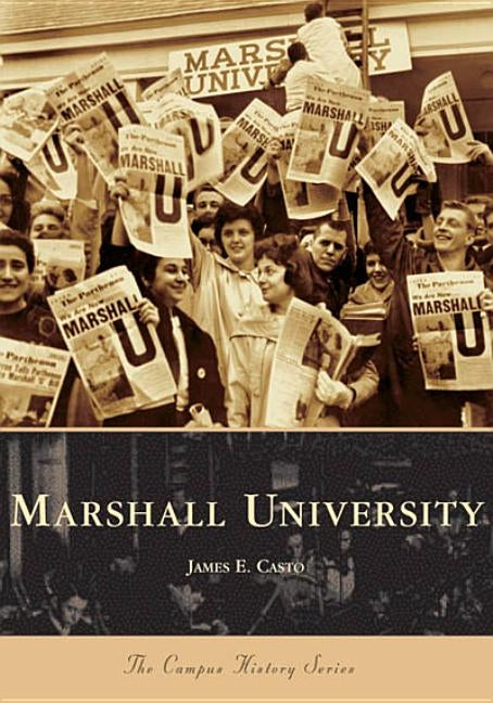 Marshall University by Casto, James E.