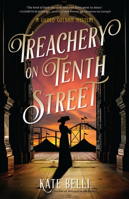 Treachery on Tenth Street by Belli, Kate