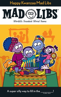 Happy Kwanzaa Mad Libs by Tierra, David