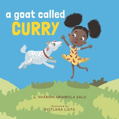 A Goat Called Curry by Salu, Sharon Abimbola
