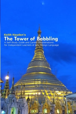 Tower of Babbling by Hayden, Keith