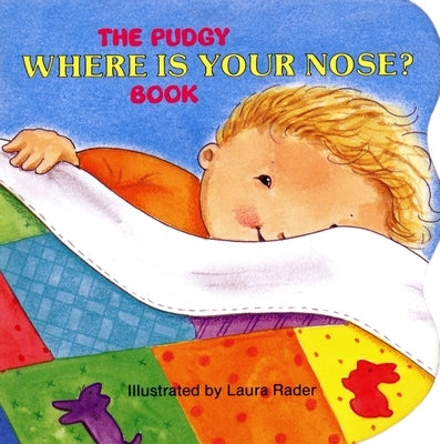 The Pudgy Where Is Your Nose? Book by Grosset &. Dunlap