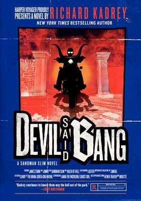 Devil Said Bang PB by Kadrey, Richard