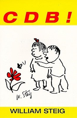 C D B! by Steig, William