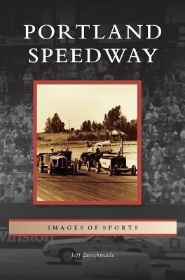 Portland Speedway by Zurschmeide, Jeff