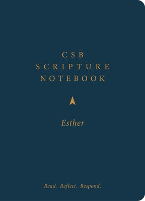 CSB Scripture Notebook, Esther: Read. Reflect. Respond. by Csb Bibles by Holman