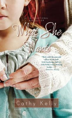 What She Wants (Original) by Kelly, Cathy