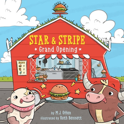 Star & Stripe 1: Grand Opening! by Offen, M. J.