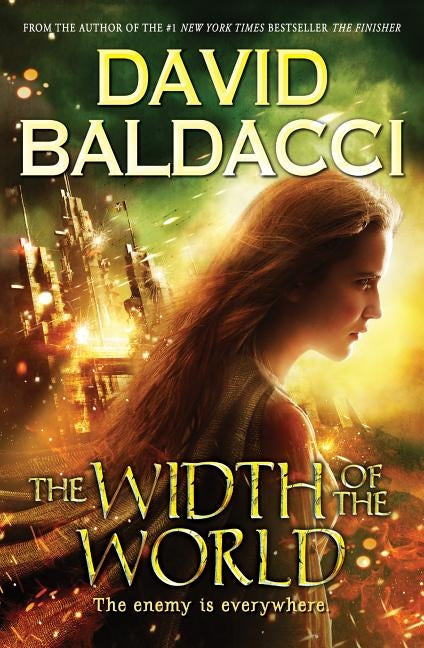 The Width of the World (Vega Jane, Book 3), Volume 3 by Baldacci, David