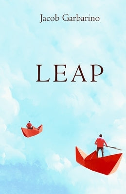 Leap by Garbarino, Jacob W.